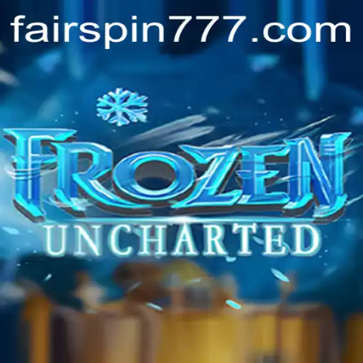 Explore the Thrills of FrozenUncharted: A Dive into the Unknown with Fairspin