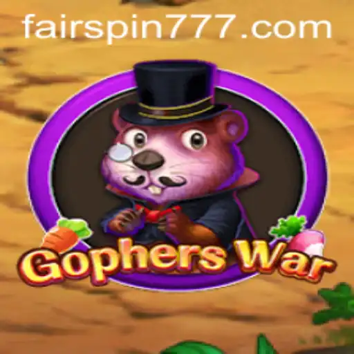 GophersWar Game and Its Association with Fairspin