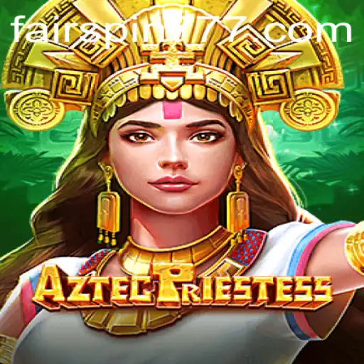 Exploring AztecPriestess: A Captivating Game Adventure on Fairspin