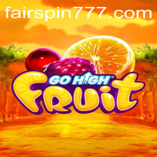 Unveiling the Thrilling World of GoHighFruit on Fairspin