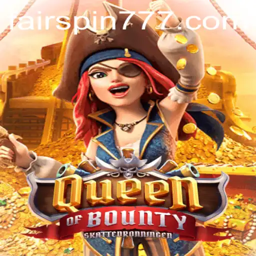 Queen of Bounty and the Growing Popularity of Fairspin Casino Gaming