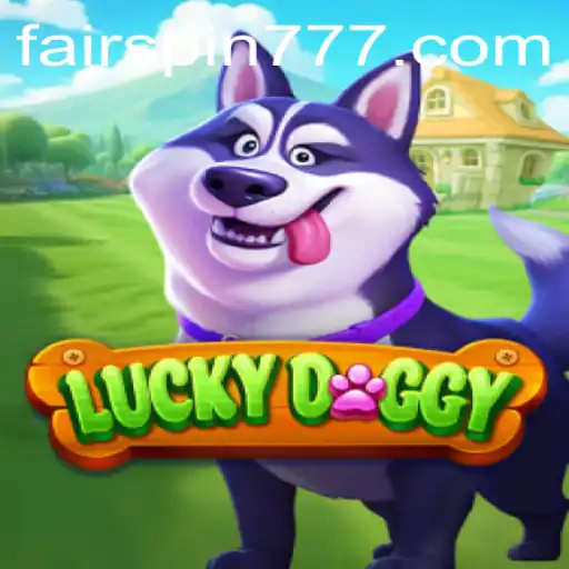 Unleashing the Thrills of LuckyDoggy: A Fairspin Adventure