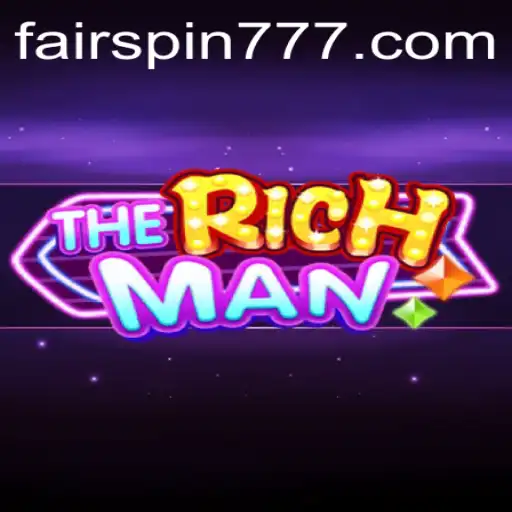 Exploring TheRichMan: A Comprehensive Guide to Fairspin's Exciting Game